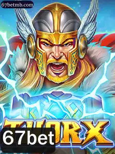 Descubra ThorX: O Jogo Revolucionário da Plataforma 67bet