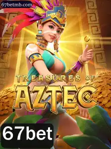 Descubra o Fascinante Mundo de Treasures of Aztec com 67bet